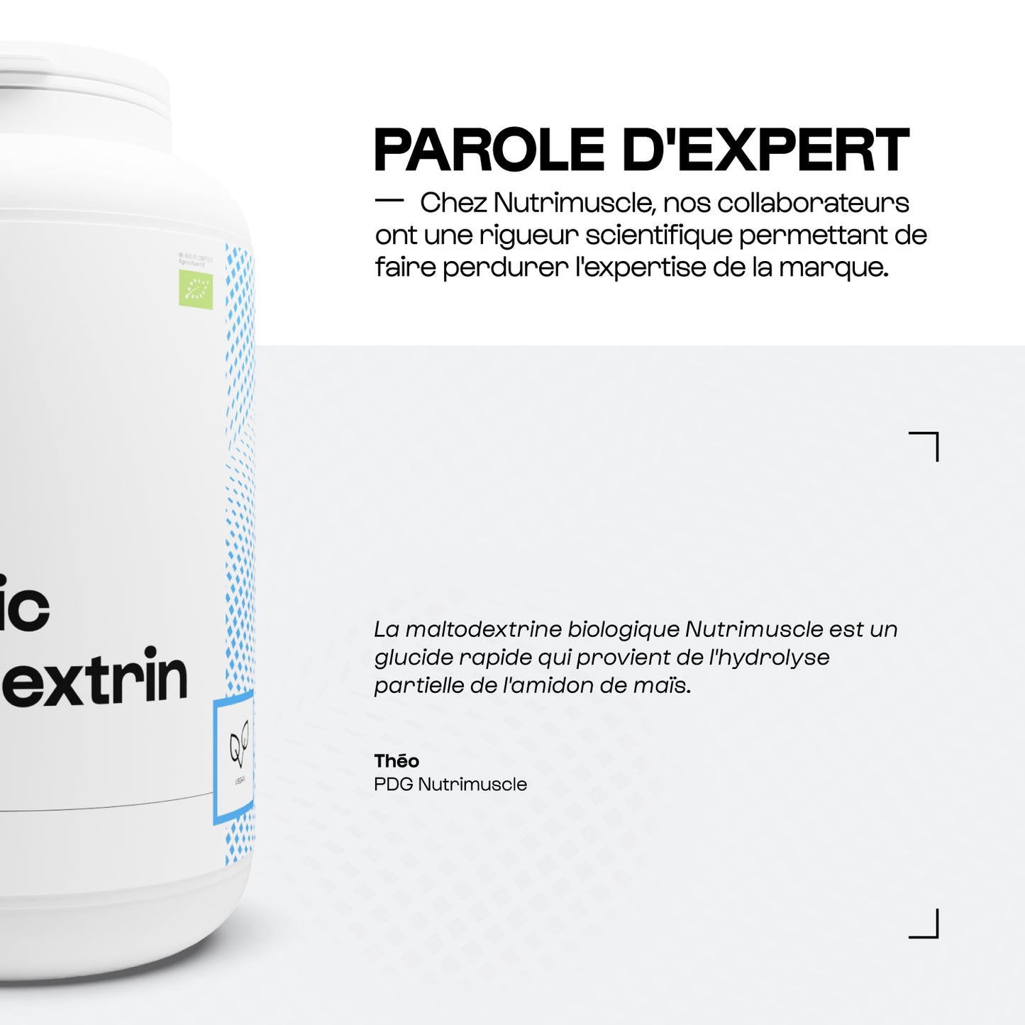 Maltodextrine biologique