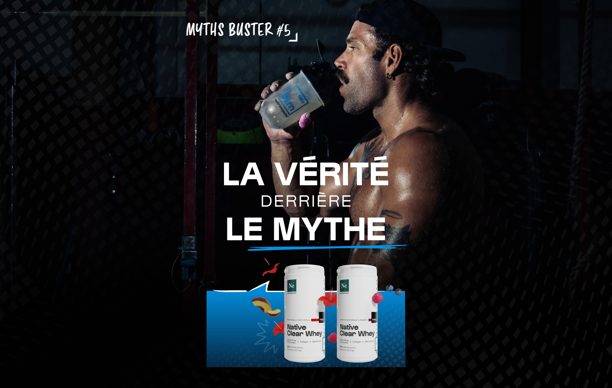 La vérité derrière le mythe #5 : "La Clear Whey c’est de la mauvaise qualité"