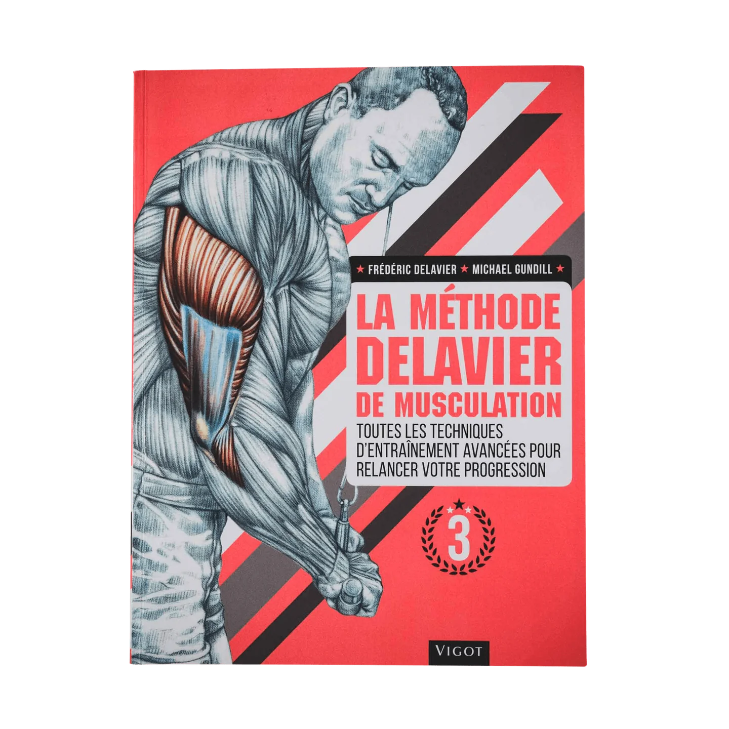 Livre - La méthode Delavier de musculation - Volume 3